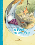 La feuille et son vent